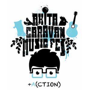 秋田CARAVAN MUSIC FES